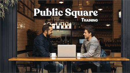 Public Square training