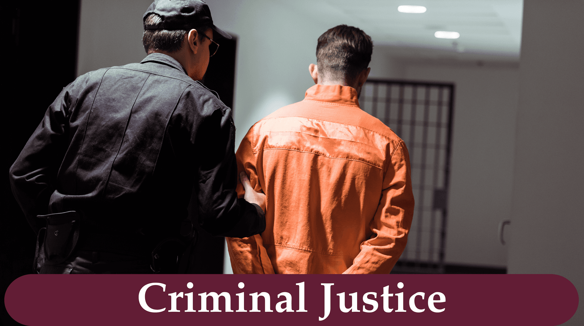Criminal Justice