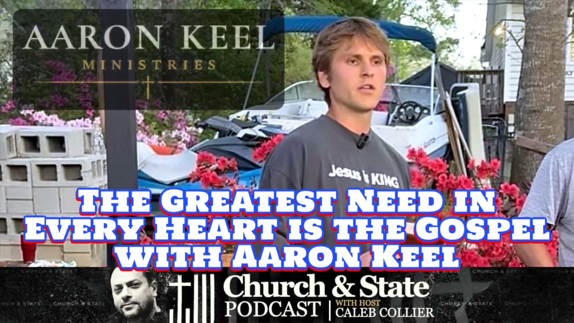 The Greatest Need in Every Heart is the Gospel with Aaron Keel