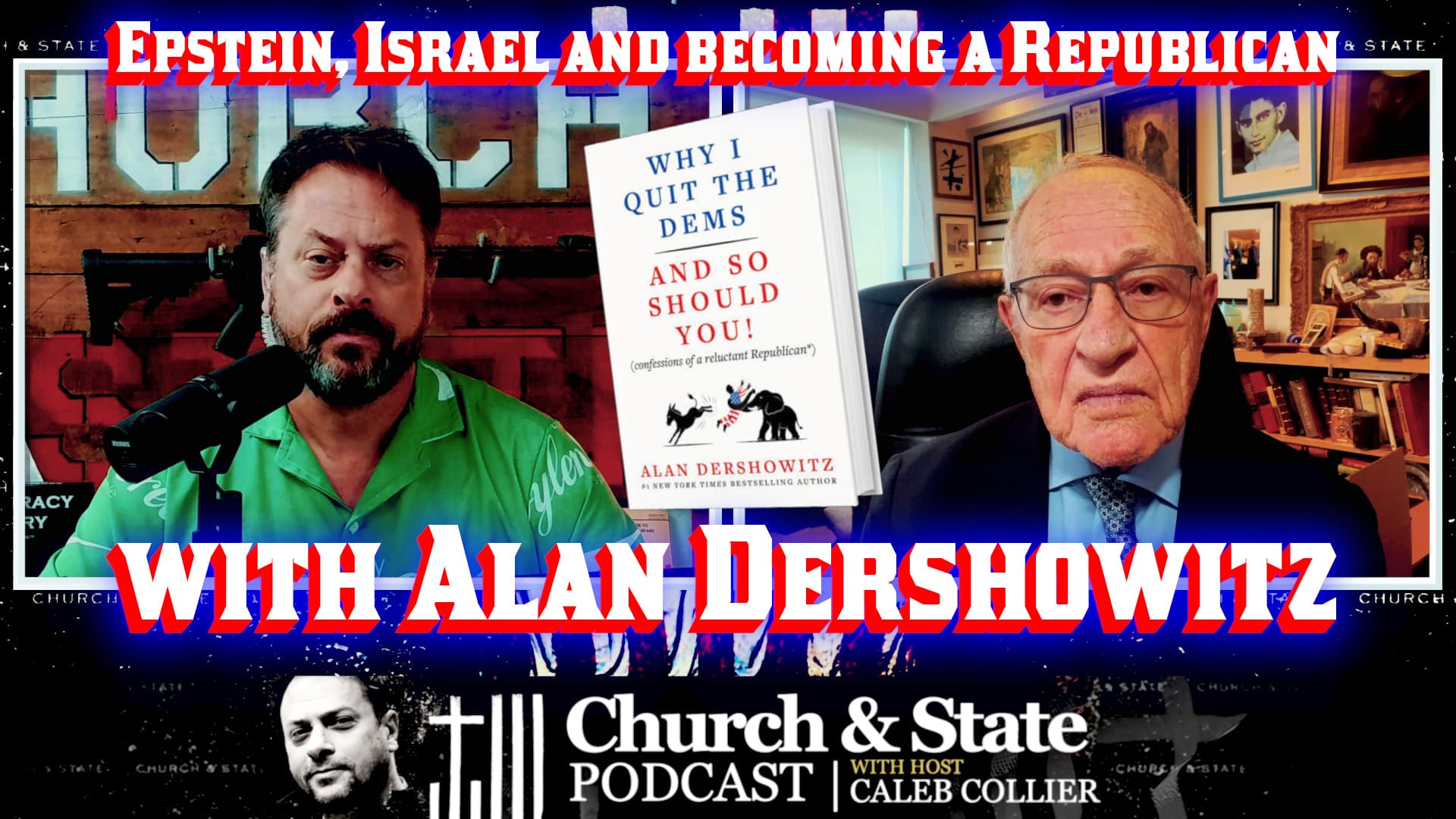 Epstein, Israel and becoming a Republican with Alan Dershowitz